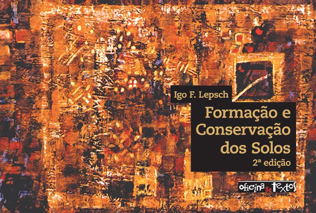 Capa do livro "Formação e conservação dos solos 2ª ed.", publicado pela Oficina de Textos