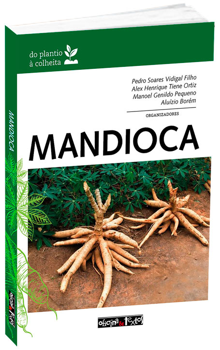 Capa do livro “Mandioca: do plantio à colheita”, publicado em 2022 pela Editora Oficina de Textos