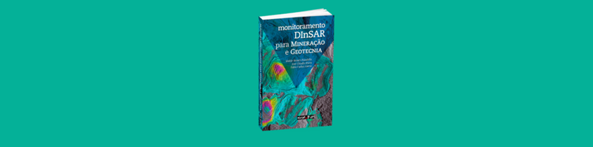 Livro Monitoramento DInSAR para Mineração e Geotecnia.