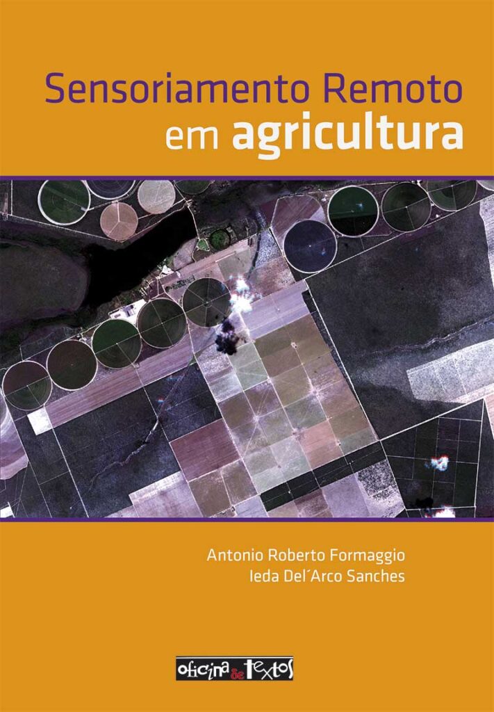 Capa do livro "Sensoriamento Remoto em Agricultura", publicação Oficina de Textos.
