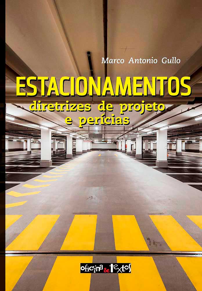 Capa do livro “Estacionamentos: diretrizes de projeto e perícias”, publicação da Editora Oficina de Textos