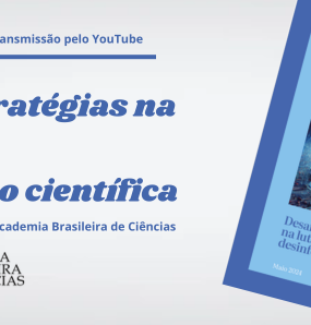 Banner de divulgação do lançamento do livro "Desafios e estratégias na luta contra a desinformação científica”, da Academia Brasileira de Ciências